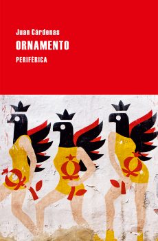 ORNAMENTO, de Juan Cárdenas ORNAMENTO, de Juan Cárdenas