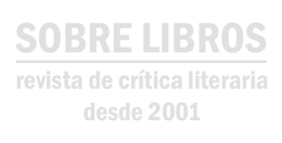 Sobrelibros - Revista de Crítica Literaria desde 2001